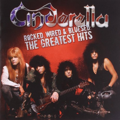 Cinderella Rocked, Wired and Bluesed: The Greatest Hits