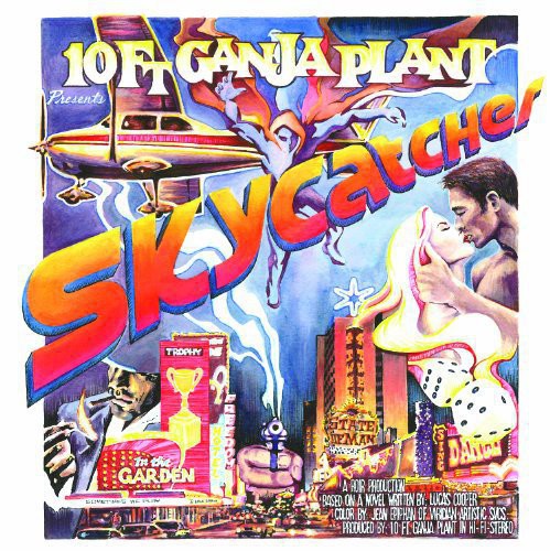 10 Ft. Ganja Plant Skycatcher - Record Album - Vinyl LP