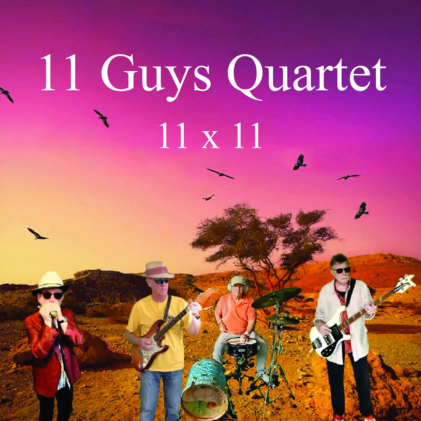 11 Guys Quartet 11 x 11