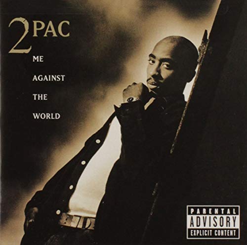 2Pac ME AGAINST THE WORLD