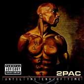 2Pac Until the End of Time [Explicit Content] (2 Cd's)