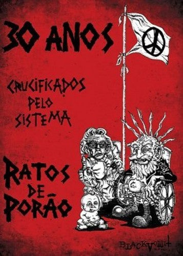 30 Anos Crucificados Pelo Sistema - DVD