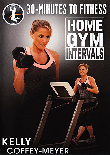 30 Minutes to Fitness: Home Gym Intervals - DVD