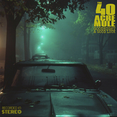 40 Acre Mule Goodnight & Good Luck - Record Album - Vinyl LP