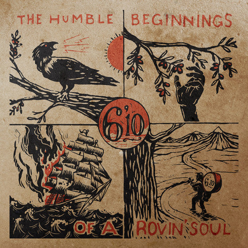 6'10 Humble Beginnings of a Rovin Soul - Record Album - Vinyl LP