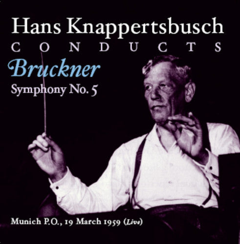 A. Bruckner Knappertsbusch Conducts - CD Album