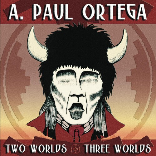 A. Paul Ortega Two Worlds and Three Worlds - CD Album