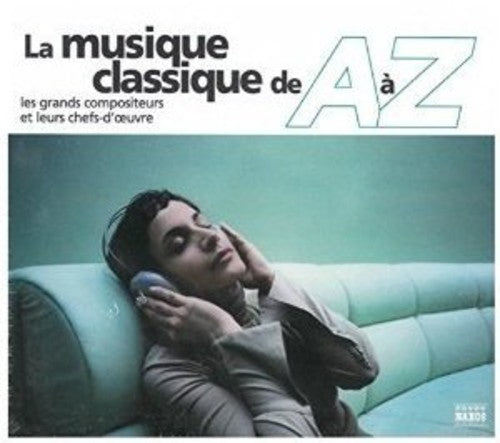 A to Z of Classical Music (Fre A to Z of Classical Music (Fre) - 2-Disc CD Album