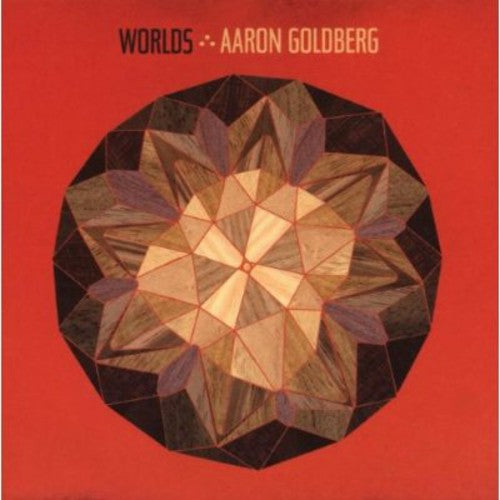 Aaron Goldberg Worlds - CD Album