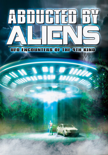 Abducted by Aliens: UFO Encounters of the 4th Kind - DVD