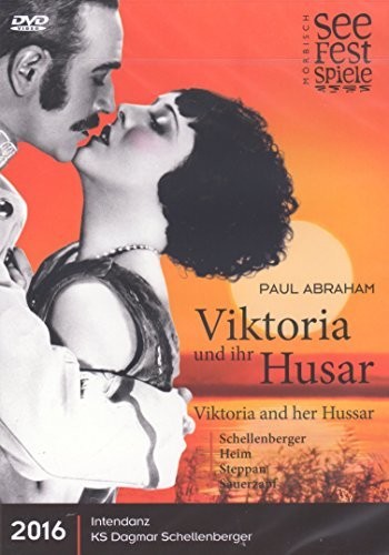 Abraham / Schellenberger Paul Abraham: Viktoria and her Hussar - DVD