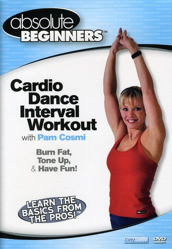 Absolute Beginners: Cardio Dance Interval Workout With Pam Cosmi - DVD