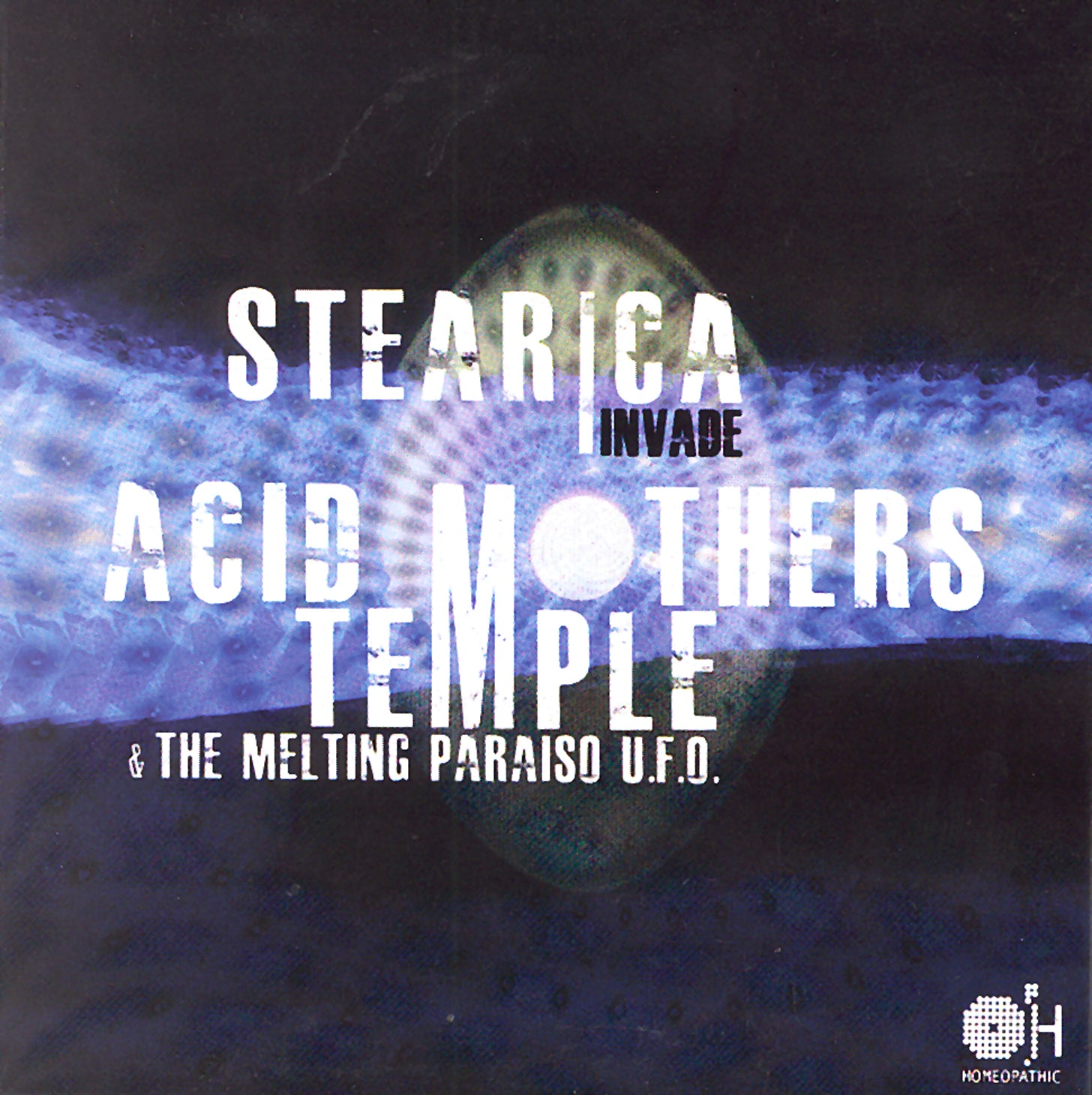 Acid Mothers Temple/Stearica Stearica Invade Acid Mothers Temple & The Melting Paraiso UFO