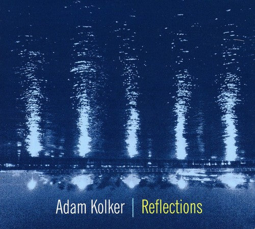 Adam Kolker Reflections - CD Album