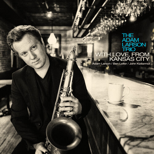 Adam Larson With Love, From Kansas City - CD Album