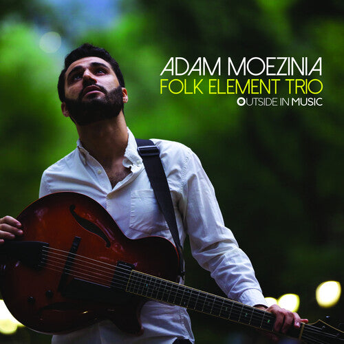 Adam Moezinia Folk Element Trio - CD Album