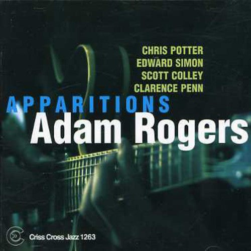Adam Rogers Apparitions - CD Album