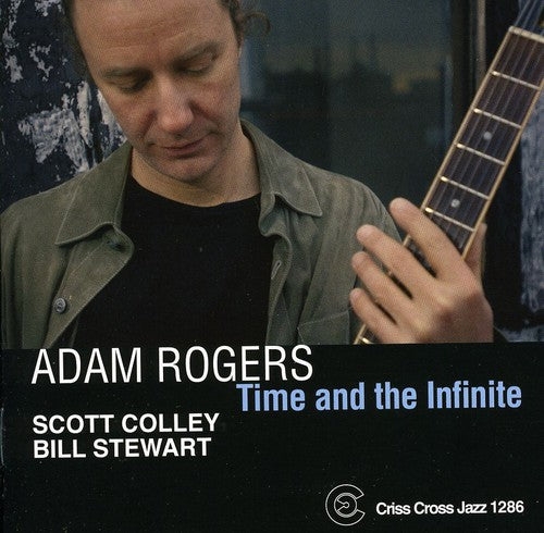 Adam Rogers Time and The Infinite - CD Album