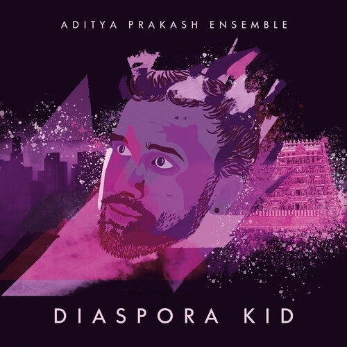 Aditya Prakash Ensemble Diaspora Kid - CD Album