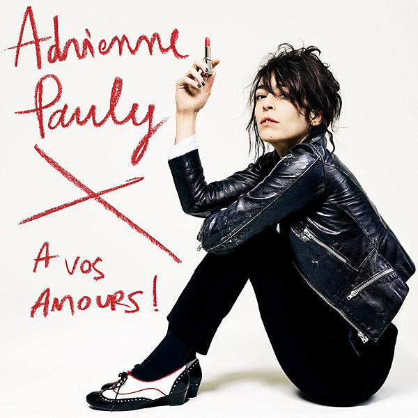 ADRIENNE PAULY A Vos Amours!