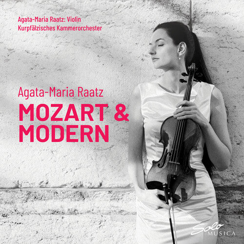 Agata-Maria Raatz Mozart & Modern - CD Album
