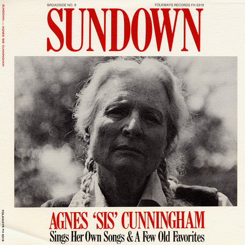 Agnes "Sis" Cunningham Broadside Ballads, Vol. 9: Sundown - CD Album