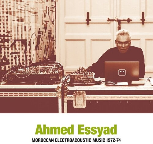 Ahmed Essyad Moroccan Electroacoustic Music 1972-74 - Record Album - Vinyl LP
