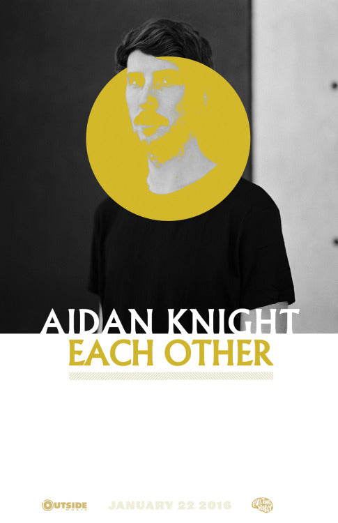 Aidan Knight Each Other