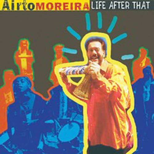 Airto Moreira Life After That - CD Album