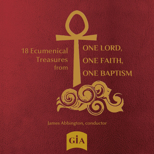 Akeal Evans 18 Ecumenical Treasures from One Lord One Faith - CD Album