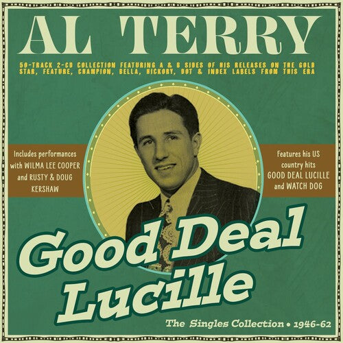 Al Terry Good Deal Lucille: The Singles Collection 1946-62 - 2-Disc CD Album