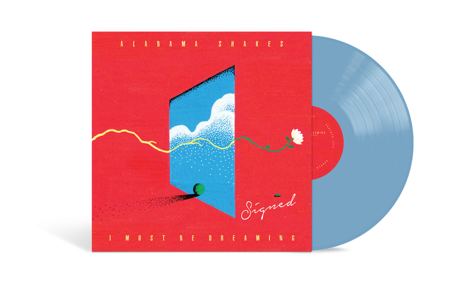 Alabama Shakes I Must Be Dreaming (Indie Exclusive) [Sky Blue LP] [Signed]