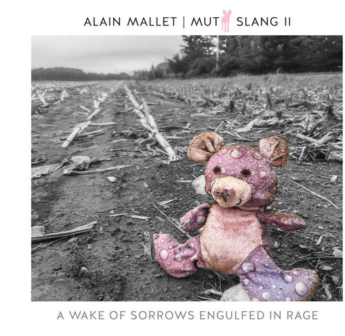 Alain Mallet Mutt Slang Ii: Wake Of Sorrows Engulfed In Rage - CD Album