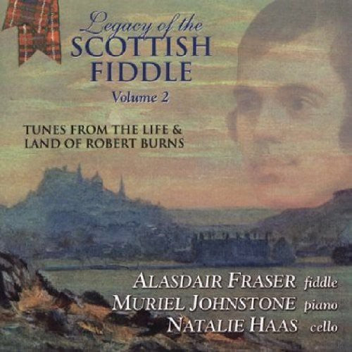 Alasdair Fraser Legacy Of The Scottish Fiddle, Vol. 2: Music From The Life and LandOf Robert Burns - CD Album