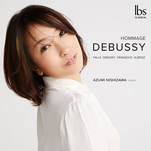 Albeniz / Debussy / Nishizawa Hommage Debussy - CD Album