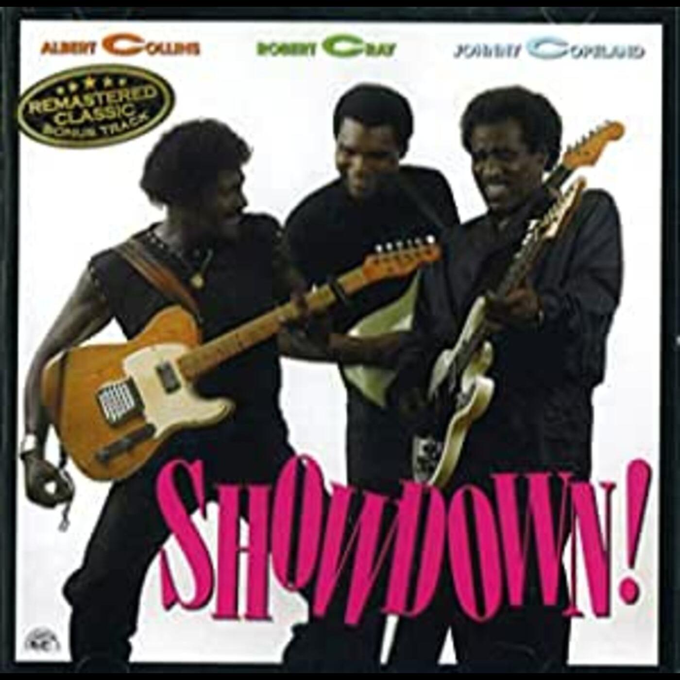 Albert / Robert Cray / Johnny Copeland Collins Showdown