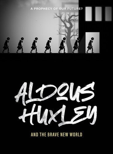 Aldous Huxley and the Brave New World Aldous Huxley And The Brave New World - DVD