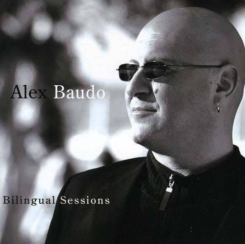 Alex Baudo Bilingual Sessions - CD Album