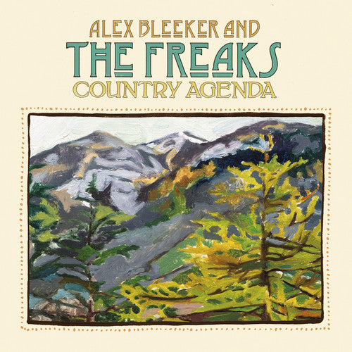 Alex Bleeker & the Freaks Country Agenda - Record Album - Vinyl LP
