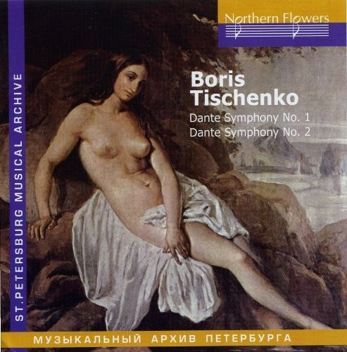 Alex / st. Petersburg Philharmony B. I. Tishchenko - Dante Symphonies - CD Album