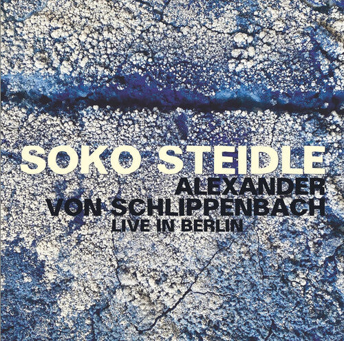 ALEXANDER VON SCHLIPPENBACH Live in Berlin - CD Album