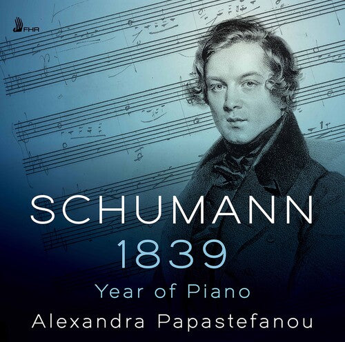 Alexandra Papastefanou 1839 Year of Piano - 2-Disc CD Album