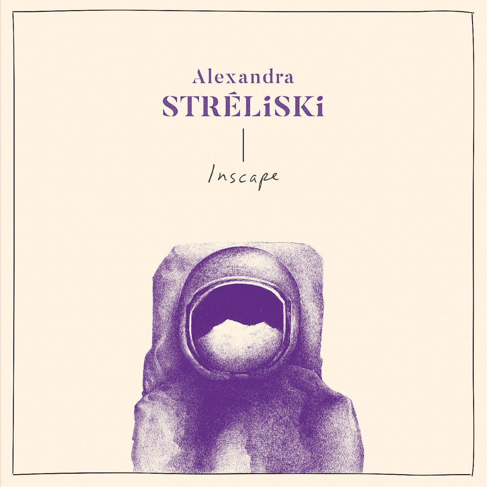 Alexandra Streliski INSCAPE