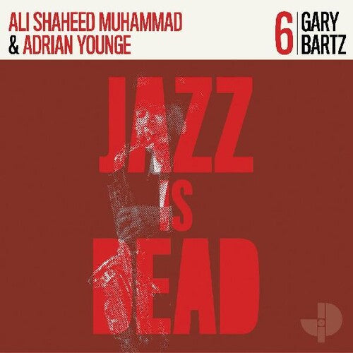 Ali Shaheed Muhammad & Adrian Younge Gary Bartz Jid006 - Record Album - Vinyl LP