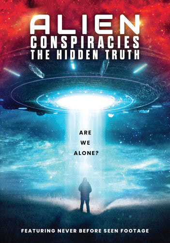 Alien Conspiracies: The Hidden Truth Alien Conspiracies: The Hidden Truth - DVD