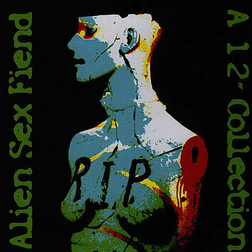 Alien Sex Fiend R.I.P. - 12 Singles Collection - 2-Disc CD Album