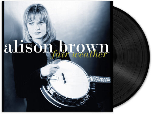 Alison Brown Fair Weather - Record Album - Vinyl LP