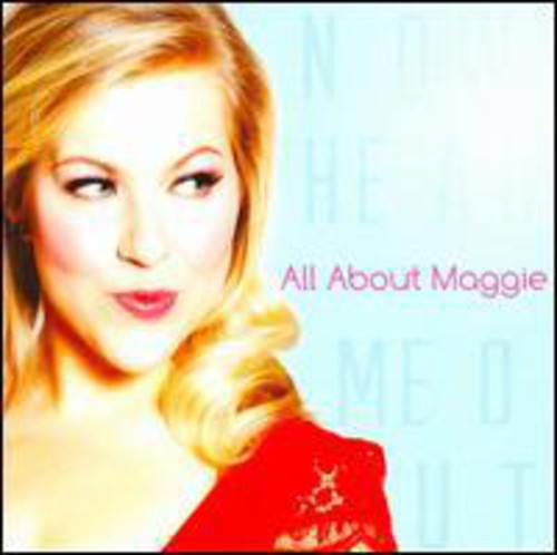 All About Maggie Now Hear Me Out - CD Album
