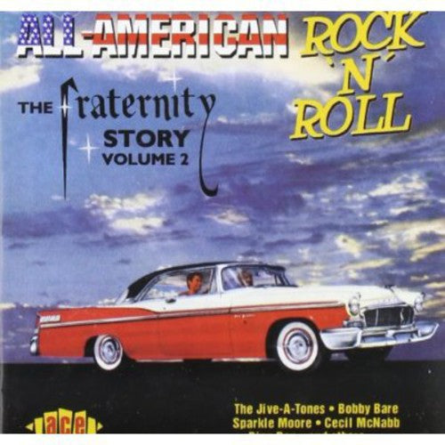 All American Rock N Roll 2: Fraternity Story / Var All American Rock N Roll 2: Fraternity Story / Var - CD Album