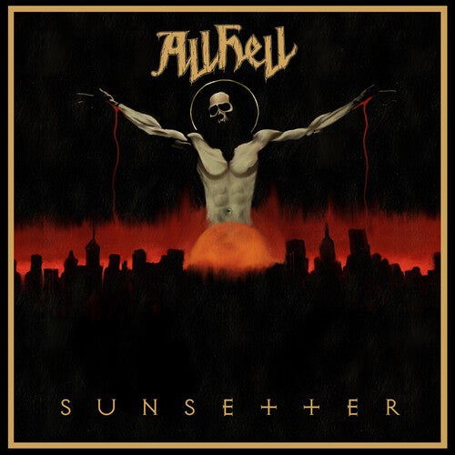 All Hell Sunsetter - CD Album